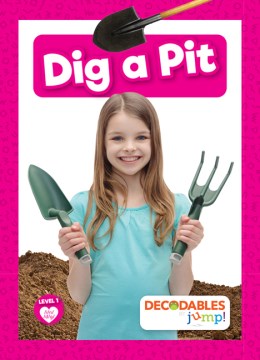 Dig a pit
