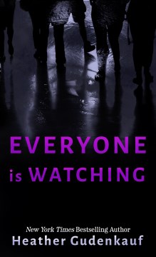 Everyone is watching