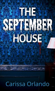 The September House