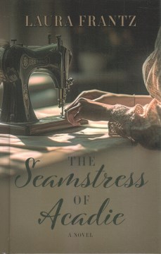 The seamstress of Acadie