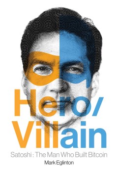 Hero / Villain - Satoshi- the man who built bitcoin