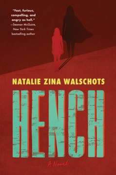 Hench-:-a-novel