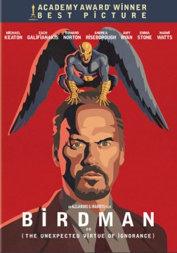 Birdman:-or-(The-Unexpected-Virtue-of-Ignorance)