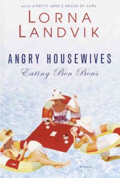 Angry-housewives-eating-bon-bons