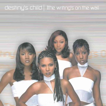Destiny’s-Child:-The-Writing’s-on-the-Wall