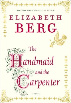 The-handmaid-and-the-carpenter-:-a-novel