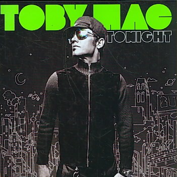 Tobymac:-Tonight