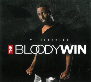 Tye-Tribbett:-The-Bloody-Win
