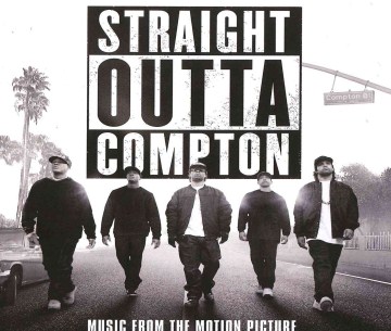 N.W.A.,-Eazy-E,-Ice-Cube,-Dr.-Dre,-Snoop-Dogg:-Straight-Outta-Compton-[soundtrack]