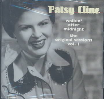 Patsy-Cline:-Walkin’-After-Midnight:-the-original-sessions.-Vol.-1