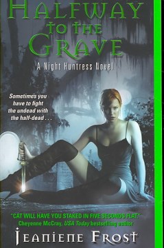 Halfway-to-the-grave-:-a-night-huntress-novel
