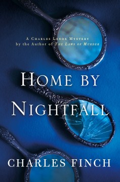 Home-by-nightfall-:-a-Charles-Lenox-mystery