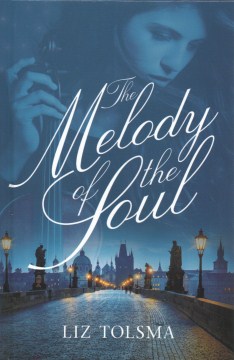 The-Melody-of-the-Soul-:-a-WWII-women's-fiction-novel