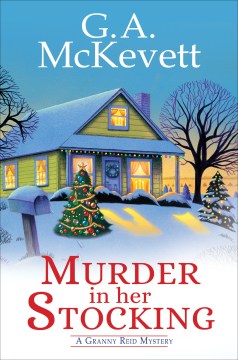 Murder-in-her-stocking-:-a-Granny-Reid-mystery