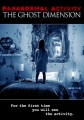 Paranormal activity. The ghost dimension
