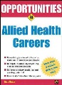 Opportunities in allied health careers