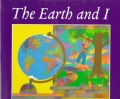 The Earth and I
