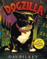 Dogzilla : starring Flash, Rabies, Dwayne, and introducing Leia as the Monster