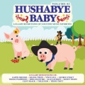 Hushabye baby. Volume 03 lullaby renditions of country music favorites.