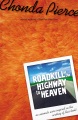 Roadkill on the highway to heaven : no animals were injured in the writing of this book!