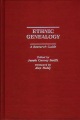 Ethnic genealogy : a research guide