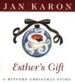 Esther's gift : a Mitford Christmas story