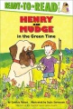 Henry and Mudge in the green time : the third book of their adventures