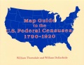 Map guide to the U.S. federal censuses, 1790-1920