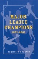 Major league champions, 1871-2001