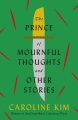 The prince of mournful thoughts and other stories