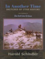 In another time : sketches of Utah history