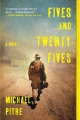 Fives and twenty-fives : a novel