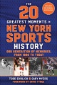 20 greatest moments in New York sports history