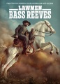 Lawmen. Bass Reeves.