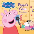 Peppa's Club- The Album