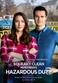 Squeaky clean mysteries : hazardous duty