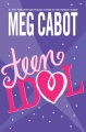 Teen Idol. Teen Idol.