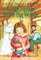 Little house in the big woods Little house in the big woods
