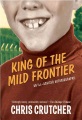 King of the mild frontier an ill-advised autobiography
