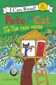 Pete the cat and the tip-top tree house Pete the cat and the tip-top tree house