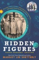 Hidden figures : the untold true story of four Afr...