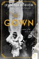 The gown : a novel of the royal wedding