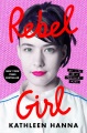 Rebel girl : my life as a feminist punk