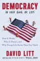 Democracy in one book or less : how it works, why ...