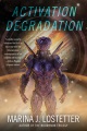 Activation degradation : a novel