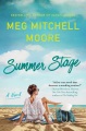 Summer stage : a novel