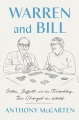 Warren and Bill : Gates, Buffett, and the friendship that changed the world