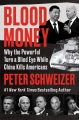 Blood money : why the powerful turn a blind eye while China killing Americans