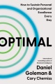 Optimal : how to sustain personal and organizational excellence every day