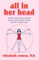 All in her head : the truth and lies early medicine taught us about women